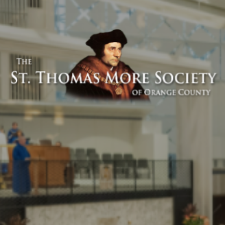 Catholic Organizations in California - St. Thomas More Society of Orange County